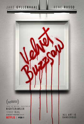 نقد و بررسی فیلم ترسناک اره برقی مخملی - Velvet Buzzsaw با بازی جیک جینهال