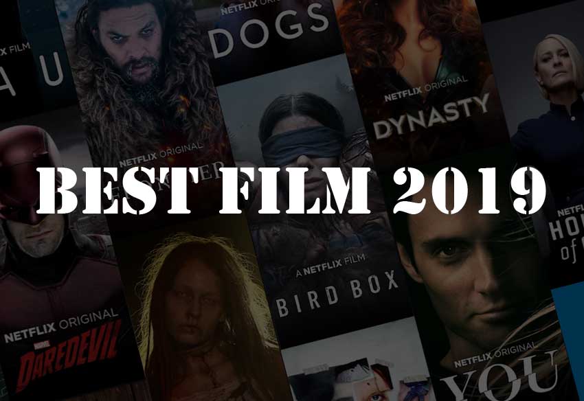 بهترین فیلم های 2019 : 50 فیلمی که نباید در سال 2019 از دست بدهید